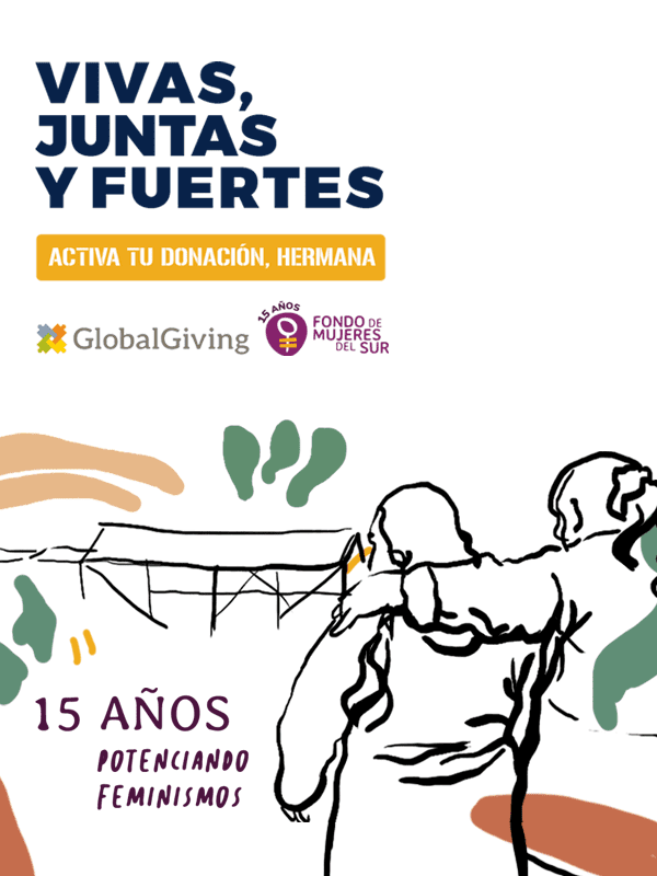 Fondo de Mujeres del Sur - 15 años potenciando feminismos