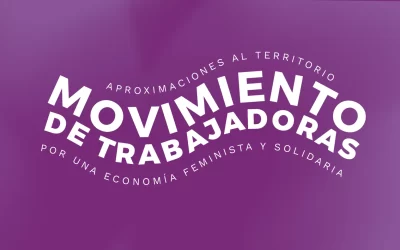 En movimiento: alternativas feministas ganan terreno en la economía de América Latina